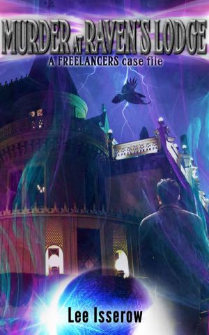 [The Freelancers 01] • Murder at Raven's Lodge